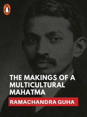 cover image of The Makings of a Multicultural Mahatma